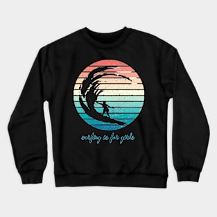 Surfing girl gift Crewneck Sweatshirt